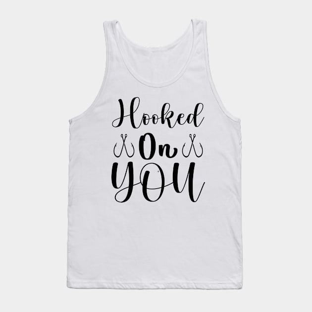 Hooked On You Tank Top by Dream zone